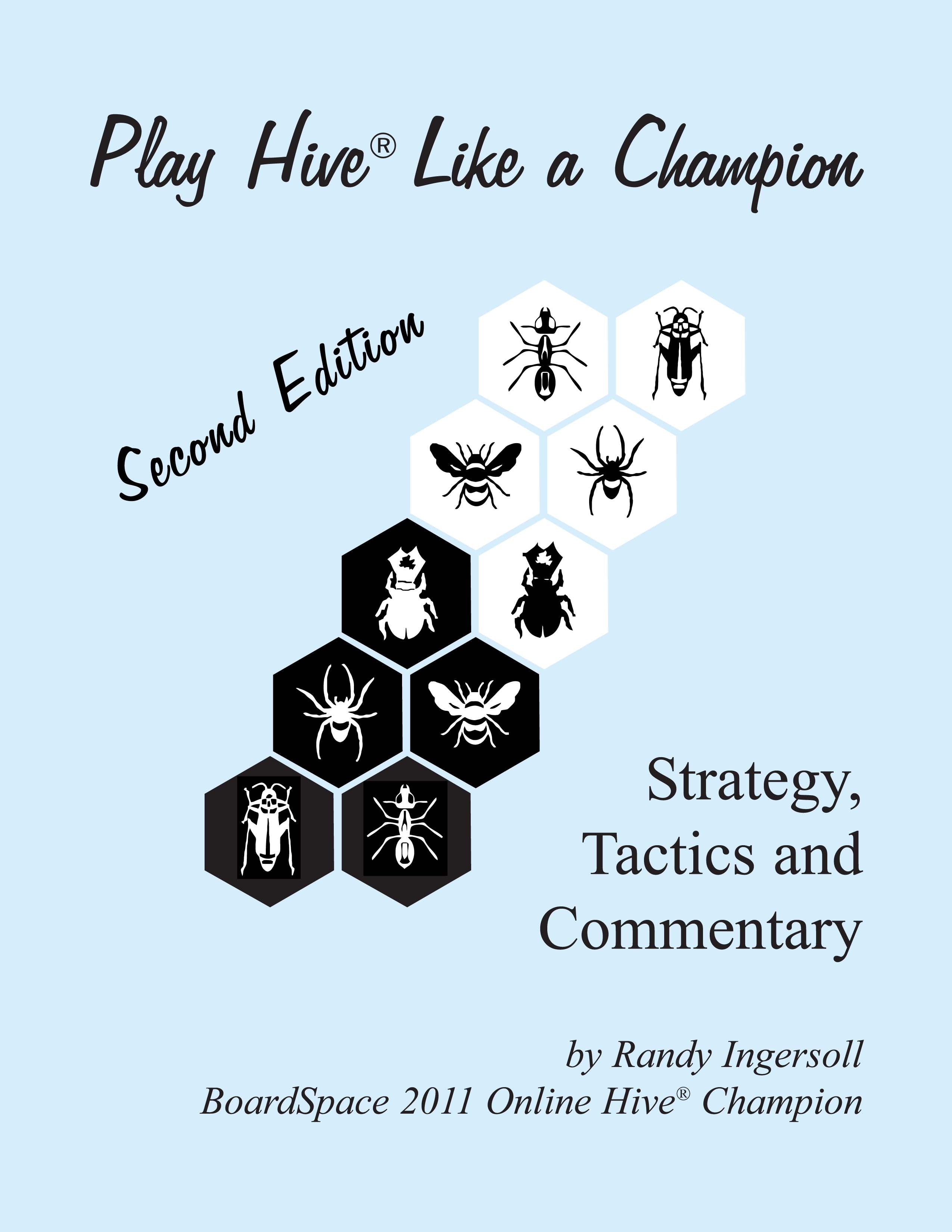 Play Hive Like a Champion - Second Edition