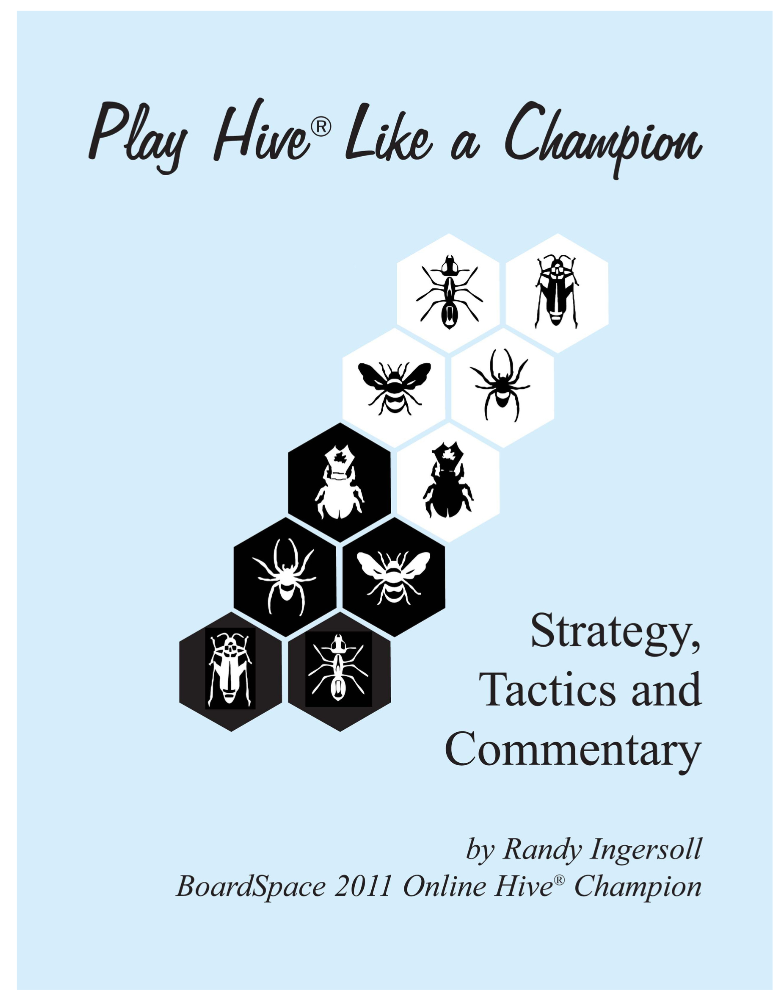 Play Hive Like a Champion - First Edition